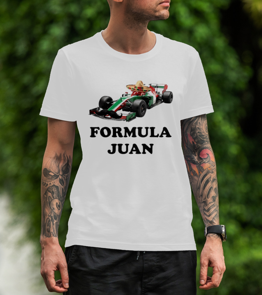 Formula Juan Mexican Sombrero Mustache Racing Car T-Shirt