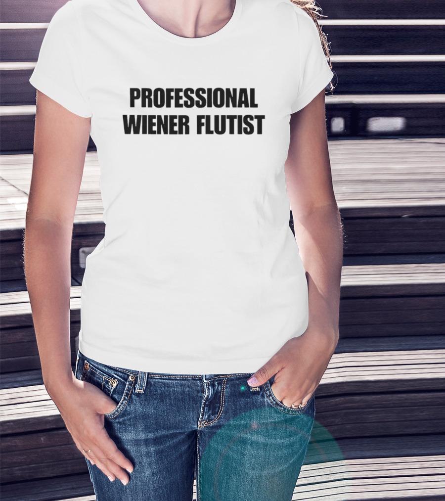 Professional Wiener Flutist Text Humor T-Shirt