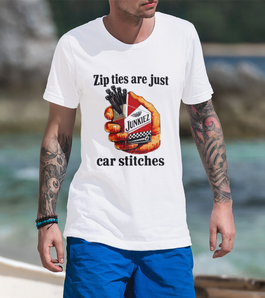 Zip Ties Are Just Car Stitches JunkieZ Pack Hand Mechanic Humor T-Shirt