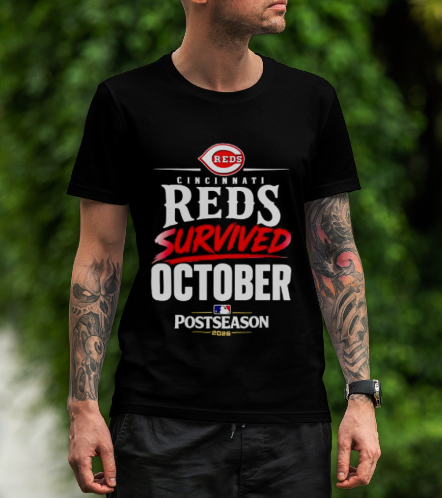 Cincinnati Reds Survived October 2026 MLB Postseason T-Shirt