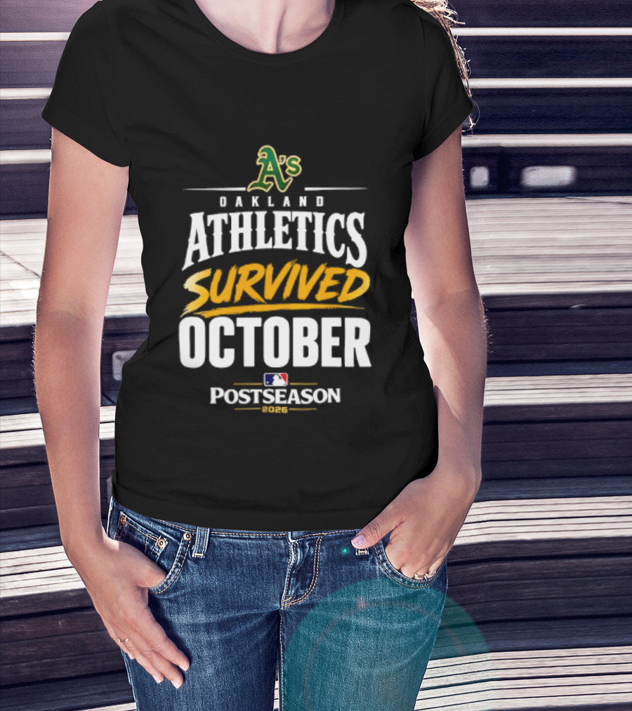 Oakland Athletics Survived October 2026 MLB Postseason T-Shirt