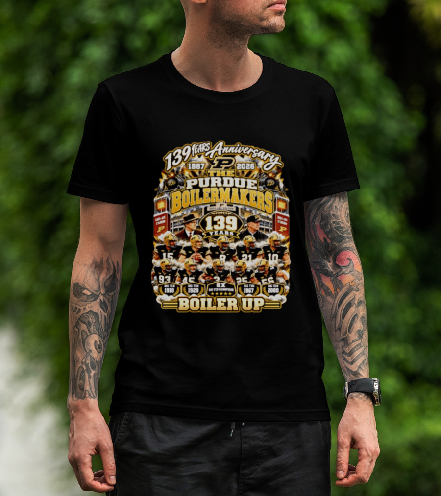 139 Years Anniversary 1887 2026 The Purdue Boilermakers Boiler Up Big Ten Champions T-Shirt