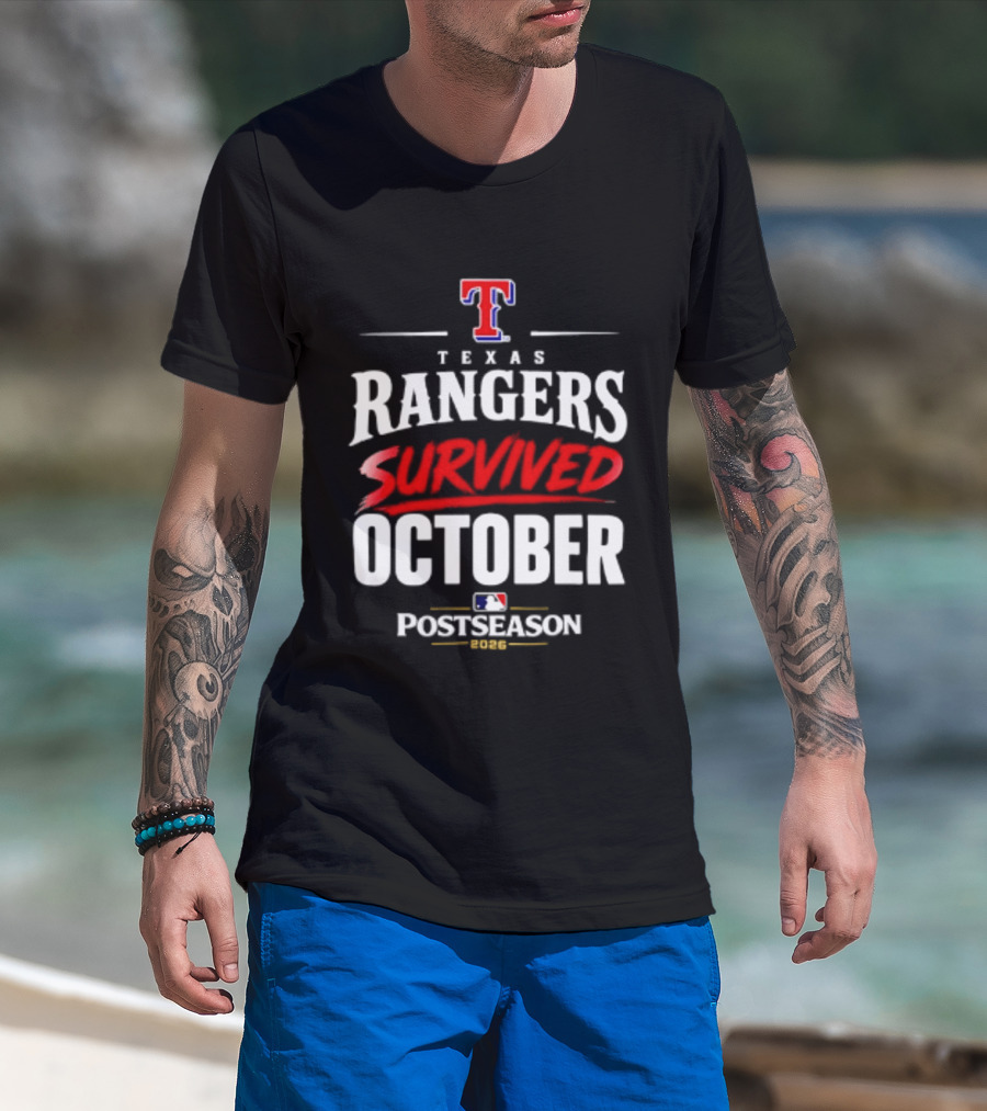 Texas Rangers Survived October 2026 MLB Postseason T-Shirt