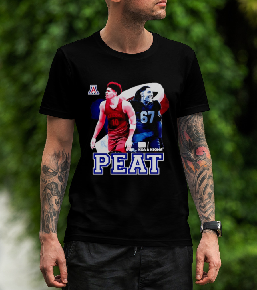 Koa And Keona Arizona Wildcats PEAT NCAA Football Player Name T-Shirt