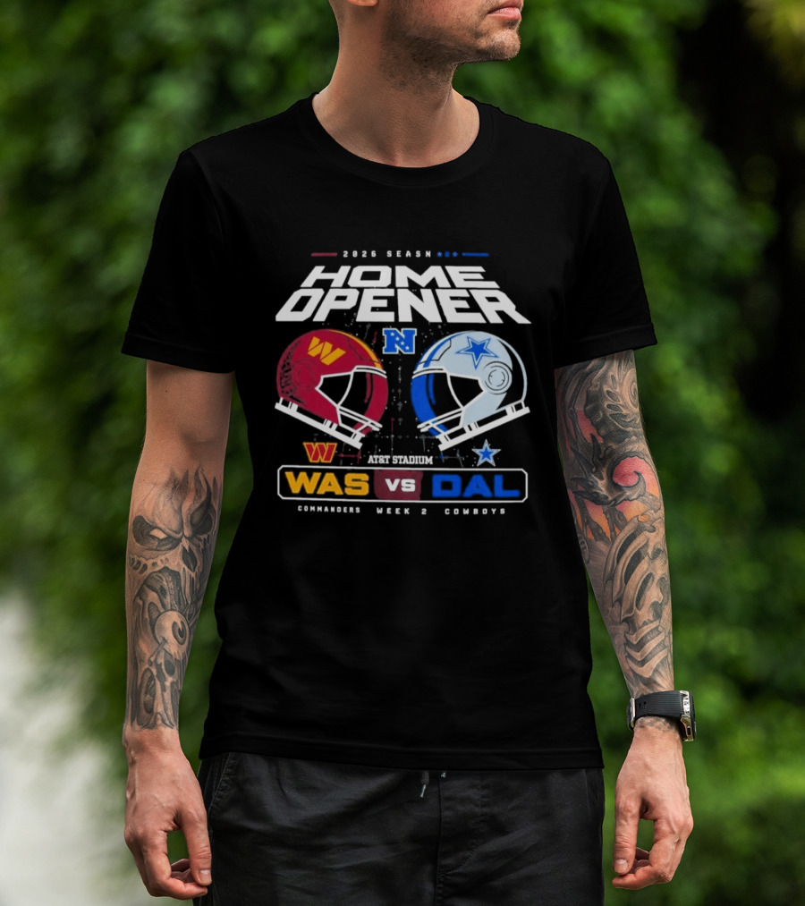 2026 Season Home Opener Washington Commanders Vs Dallas Cowboys Week 2 Gameday T-Shirt