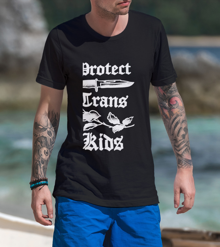 Protect Trans Kids Knife Floral Dan Soupy Campbell T-Shirt