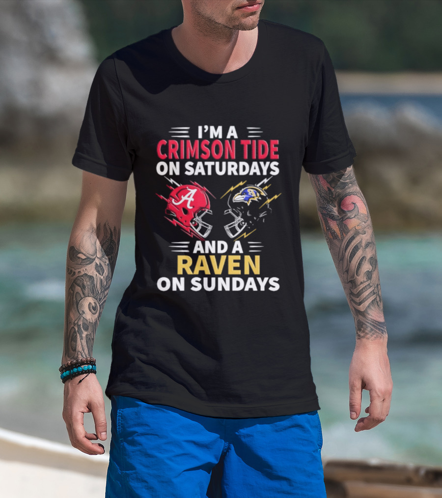 I'm A Crimson Tide On Saturdays And A Raven On Sundays Helmet Football T-Shirt