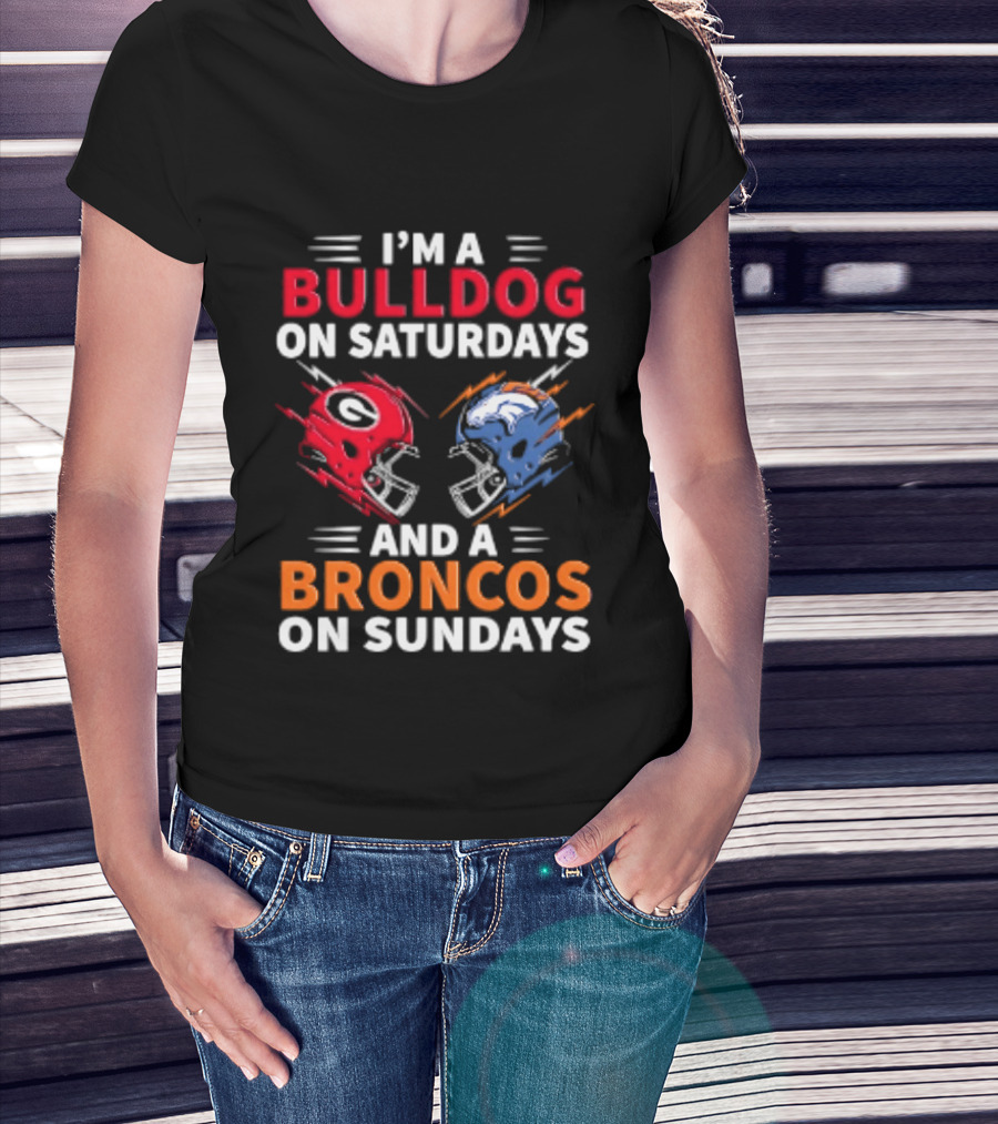 I'm A Bulldog On Saturdays And A Broncos On Sundays Football Helmets T-Shirt