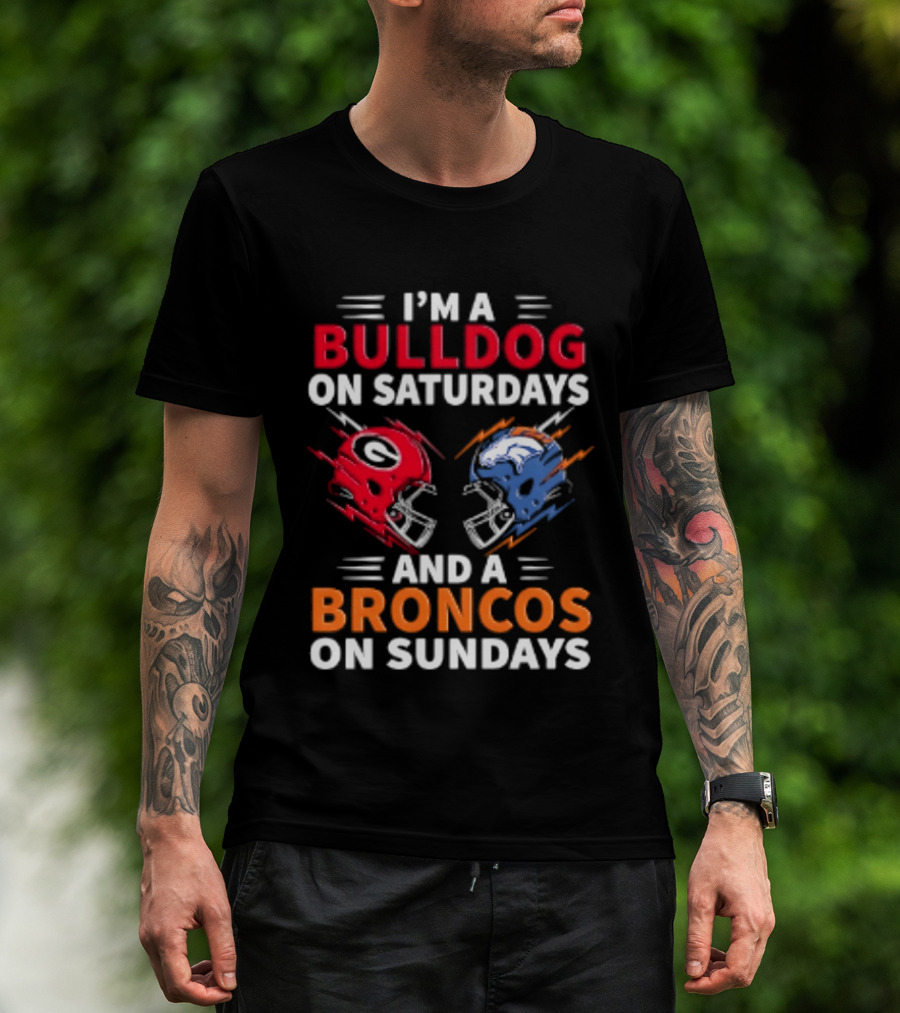 I'm A Bulldog On Saturdays And A Broncos On Sundays Football Helmets T-Shirt