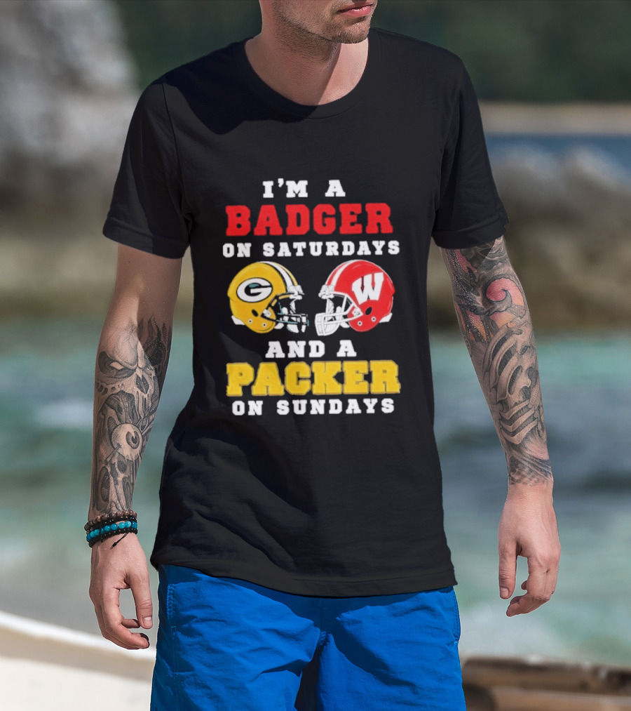 I'm A Badger On Saturdays Green Bay Packer On Sundays Football Helmet Rivalry T-Shirt