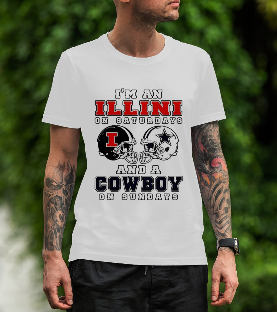 Im An Illini On Saturdays And A Cowboy On Sundays Football Game Day T-Shirt