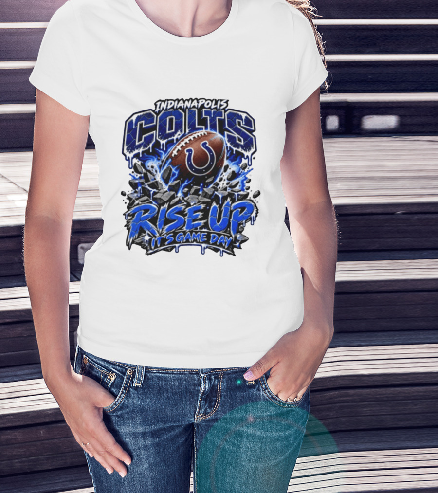 Indianapolis Colts Rise Up It's Game Day Football T-Shirt
