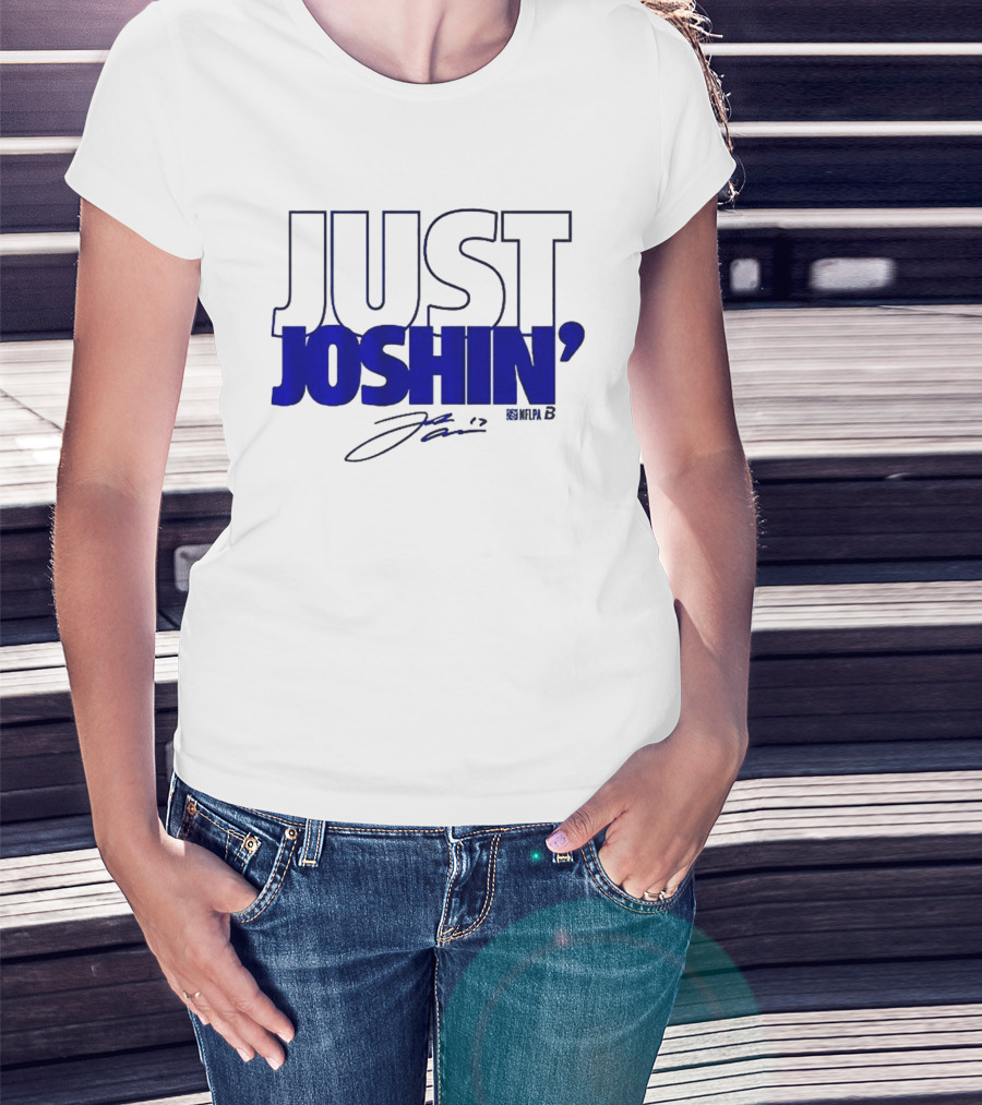 Just Joshin Josh Allen Signature Buffalo Football T-Shirt