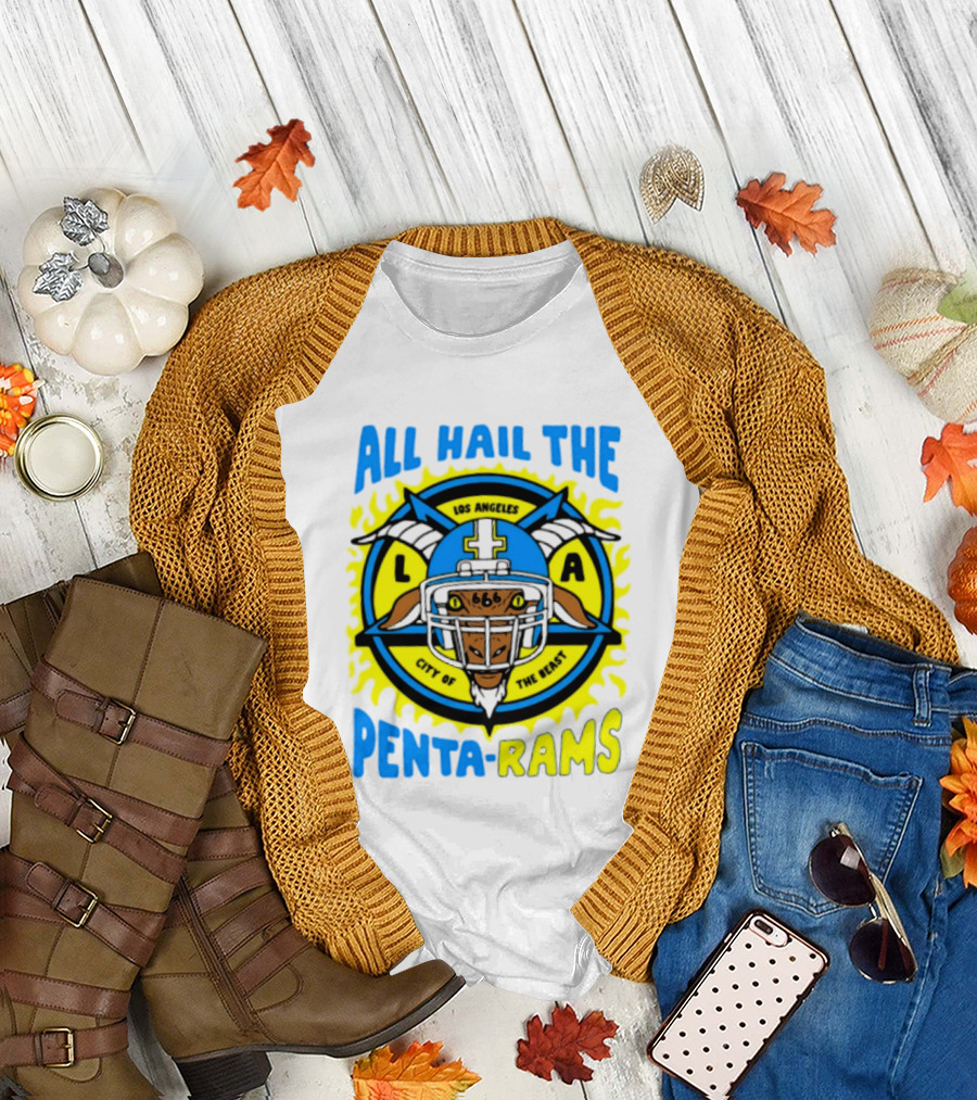 Los Angeles All Hail The Penta Rams City Of The Beast T-Shirt