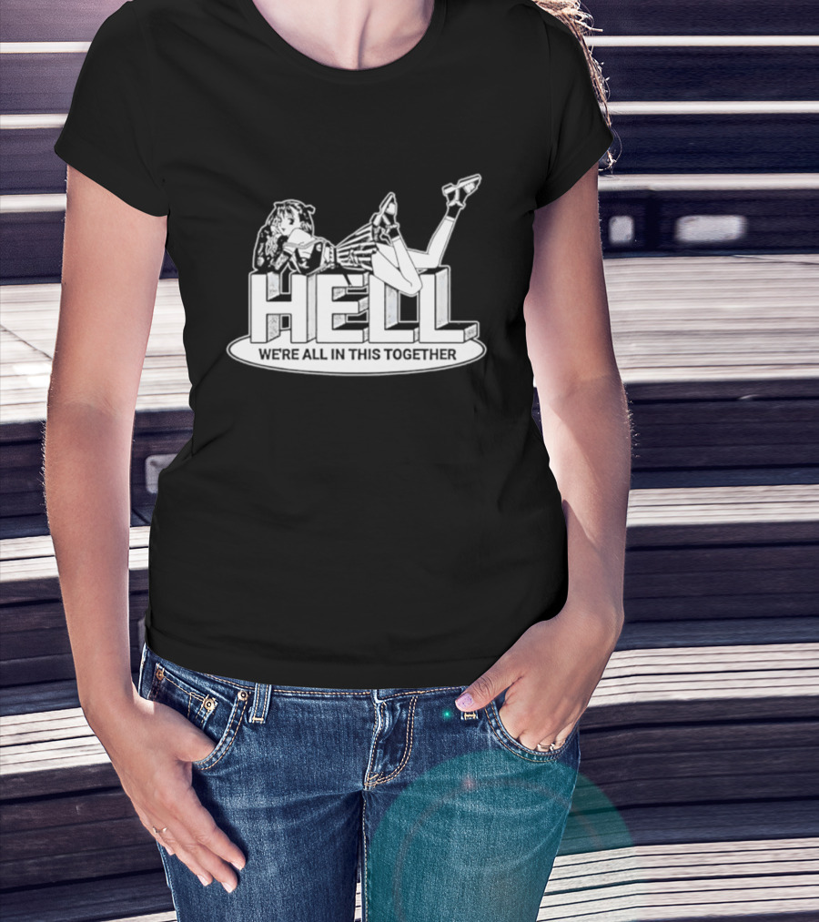 Hell We're All In This Together Anime Girl Lounge T-Shirt