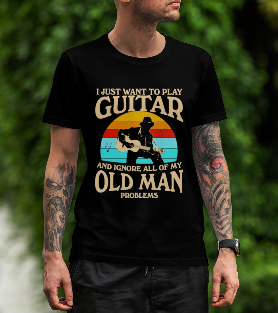 I Just Want To Play Guitar And Ignore All Of My Old Man Problems Vintage Retro Sunset T-Shirt
