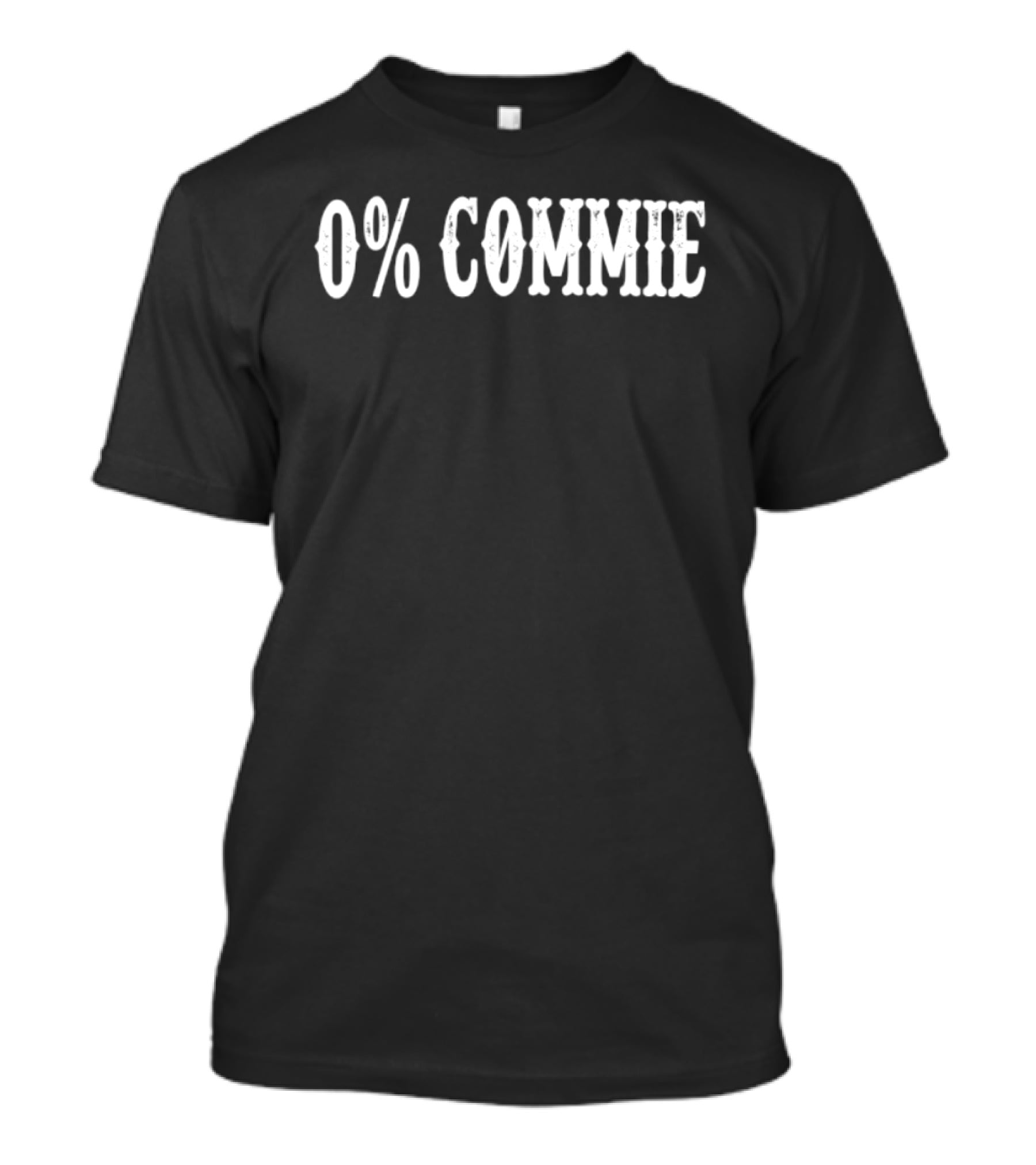 0 Percent Commie 2026 T-Shirt