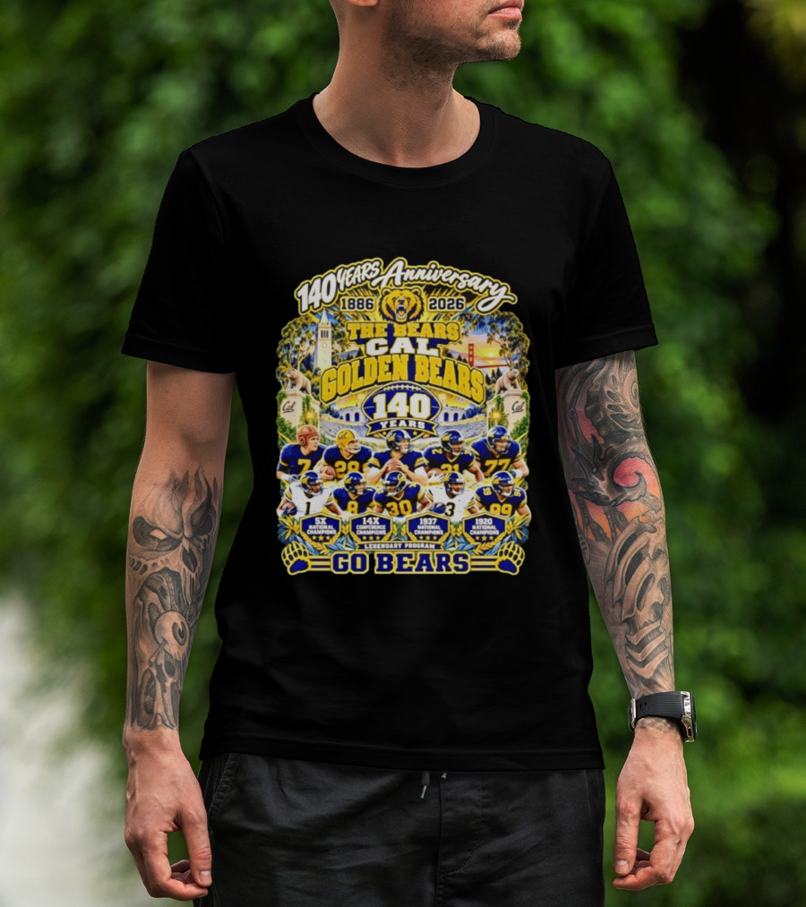 Cal Golden Bears 140 Years Anniversary 1886 2026 5x National Champions Legendary Program Go Bears T-Shirt