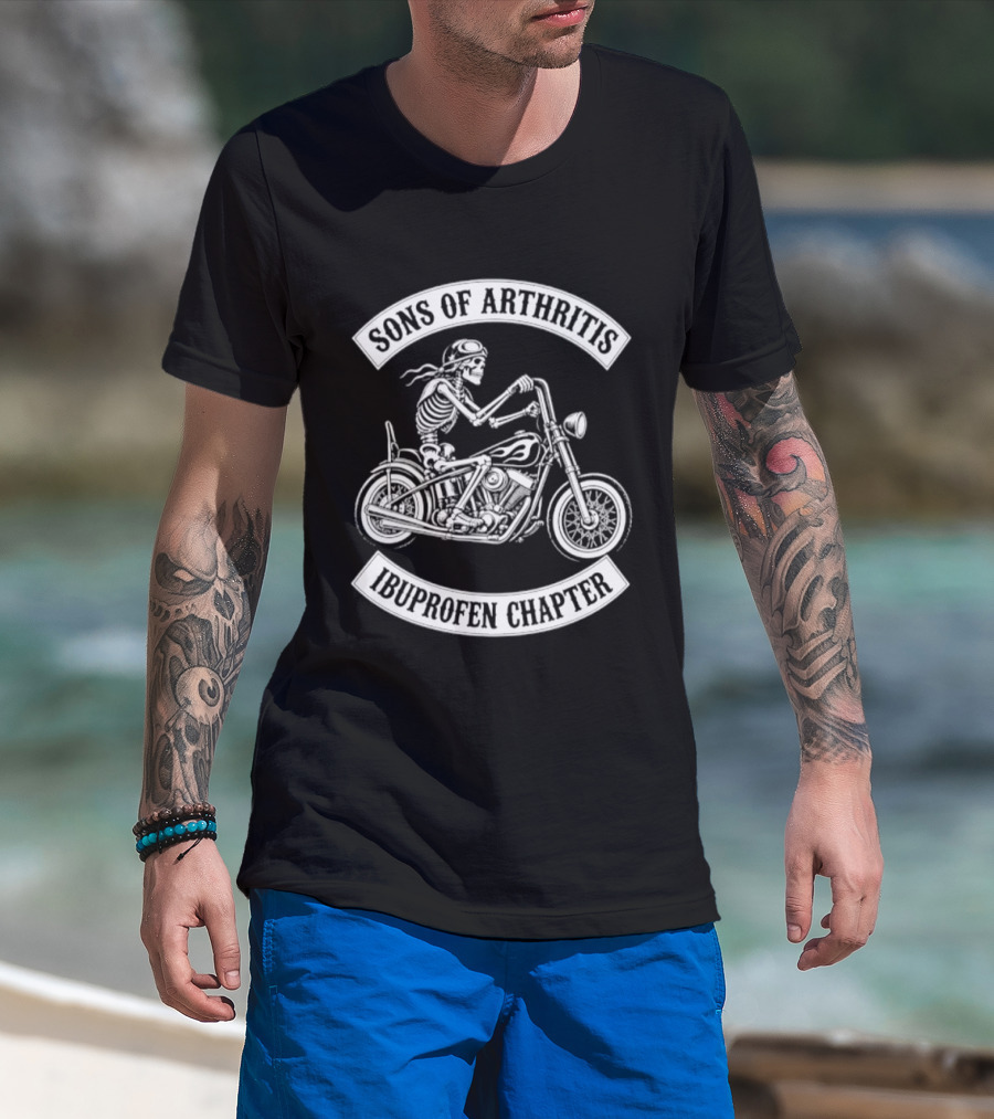 Sons Of Arthritis Ibuprofen Chapter Skeleton Riding Motorcycle T-Shirt