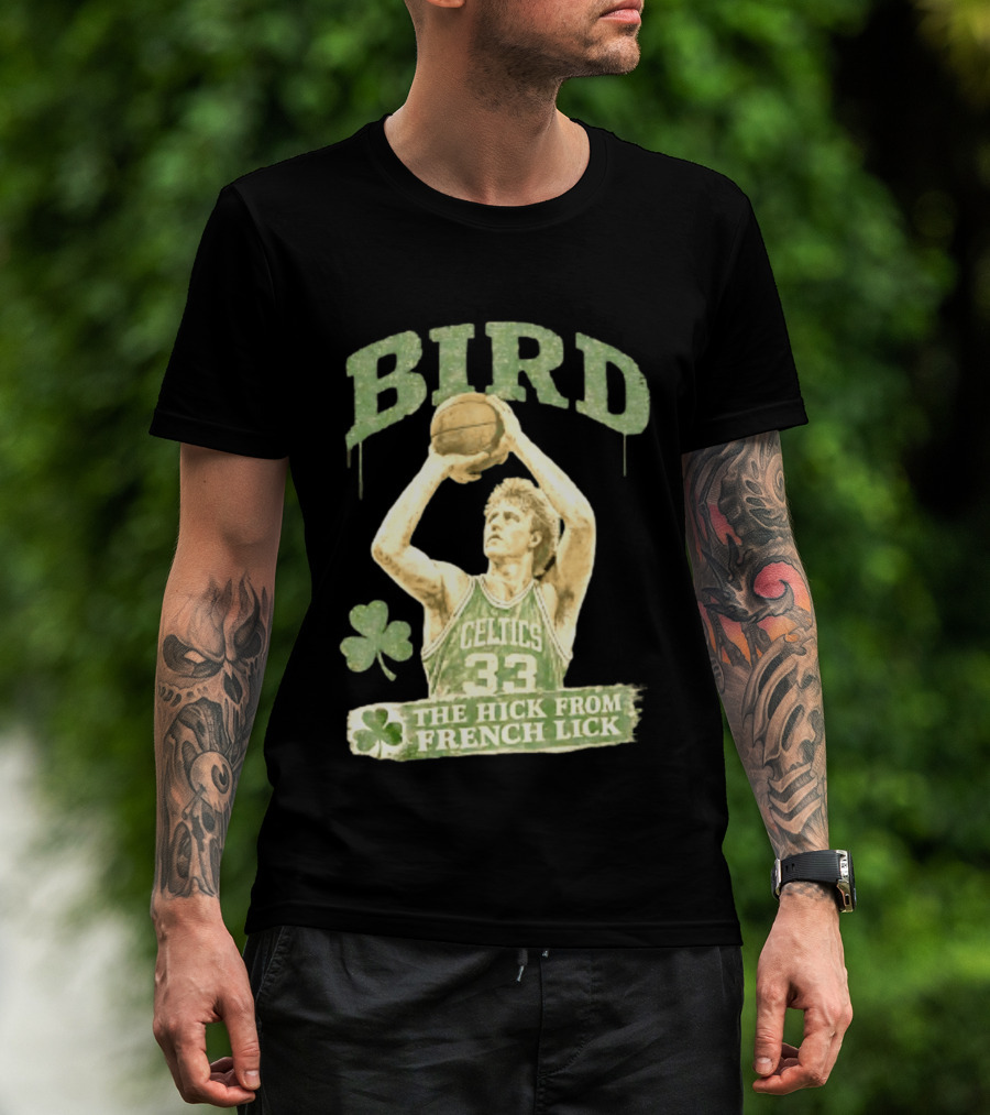 Larry Bird Celtics 33 The Hick From French Lick Basketball Legend T-Shirt