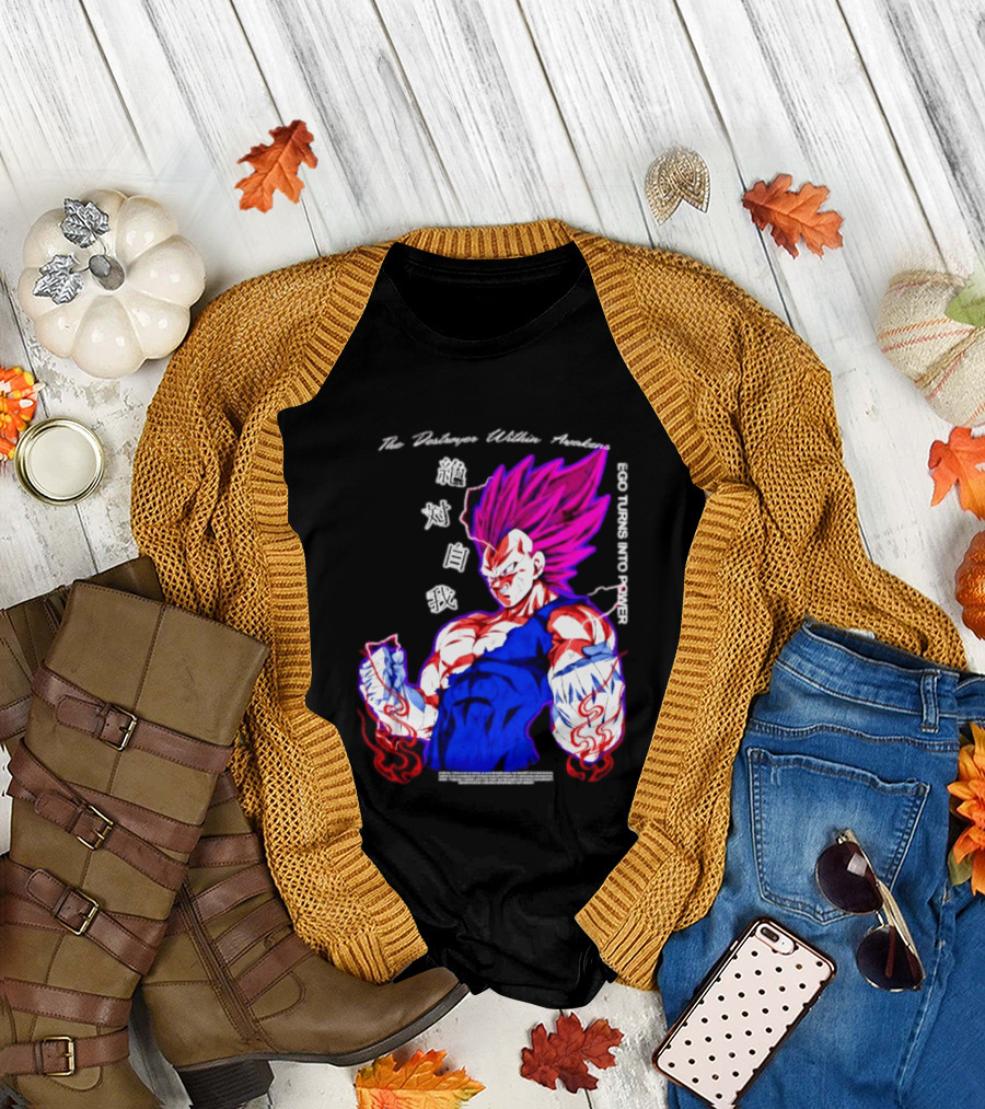 The Destroyer Within Vegeta Awakens Ego Turns Into Power T-Shirt