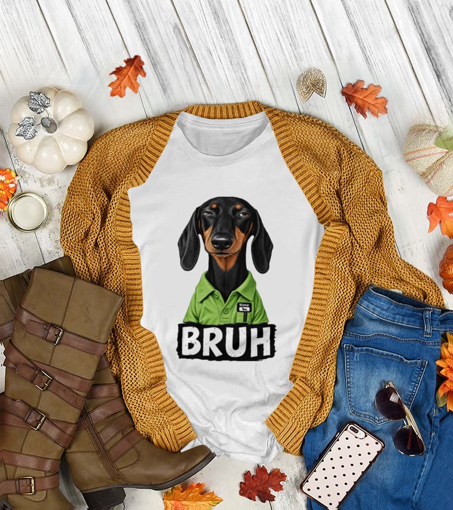 Dachshund Wiener Bruh Funny Dog Meme T-Shirt