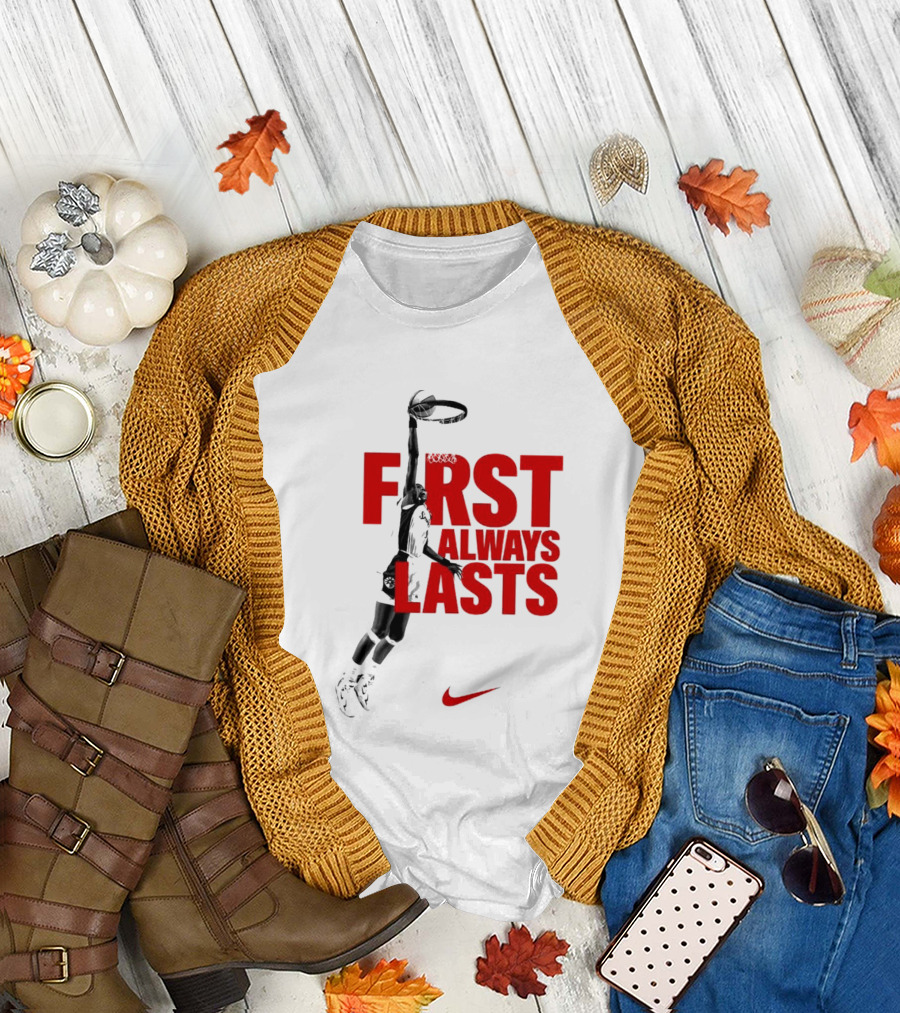 First Always Lasts Basketball Dunk Player Nike Sports T-Shirt