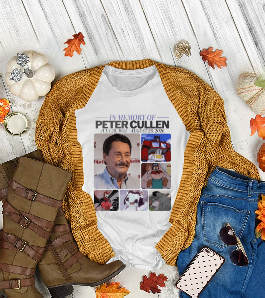 In Memory Of Peter Cullen July 28 1941 Aug 26 2026 Optimus Prime Eeyore Monterey Jack Voices T-Shirt