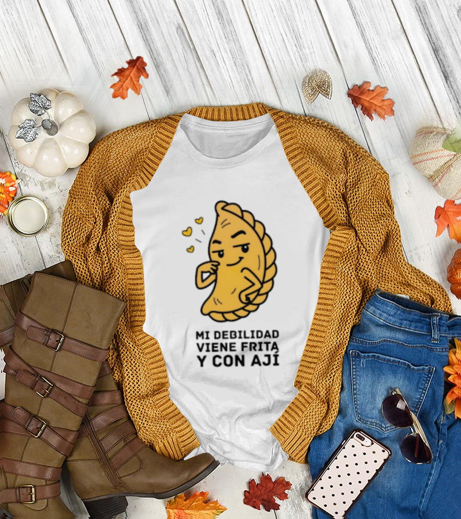 Mi Debilidad Viene Frita Y Con Ají Empanada Humorístico T-Shirt