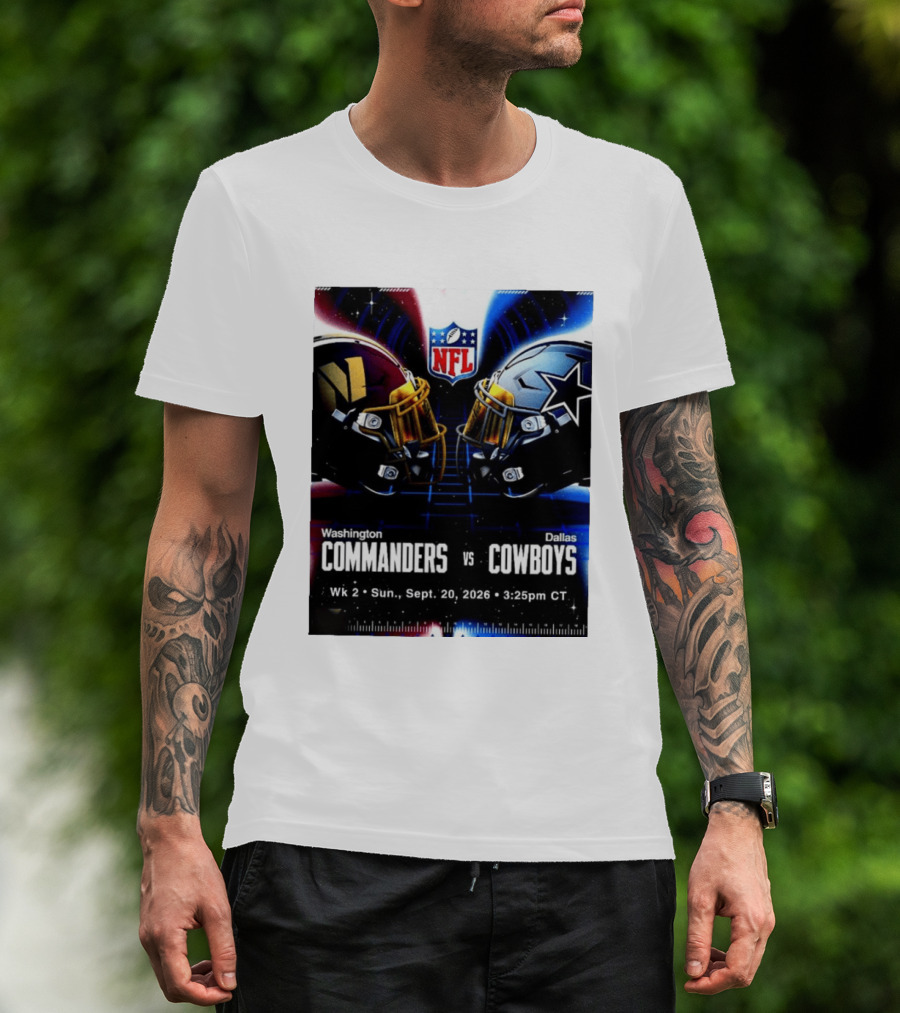 Washington Commanders Vs Dallas Cowboys NFL Matchup Week 2 September 20 2026 T-Shirt