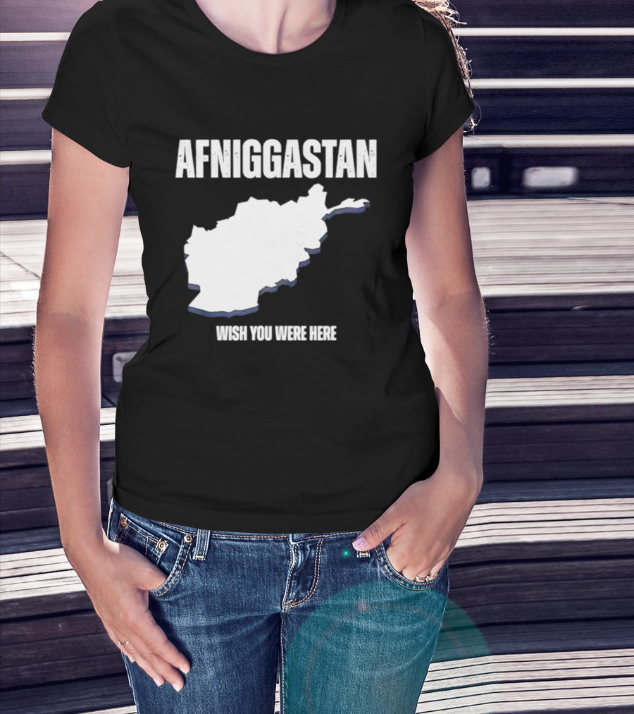 Afniggastan Wish You Were Here Afghanistan T-Shirt