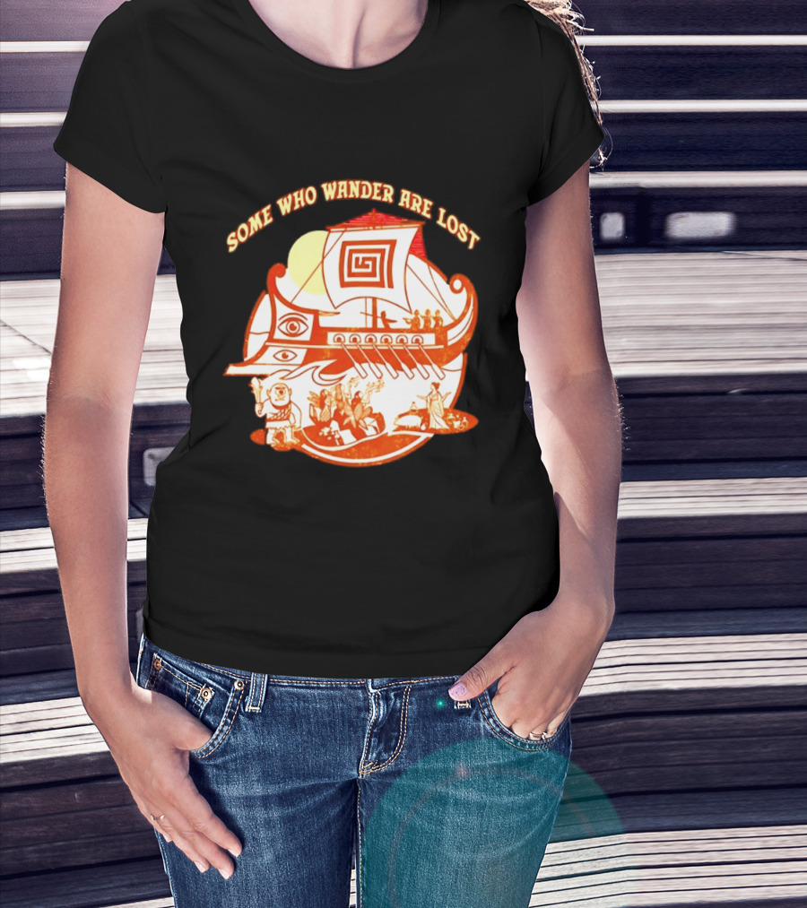 Some Who Wander Are Lost Greek Mythology Odyssey Ship T-Shirt