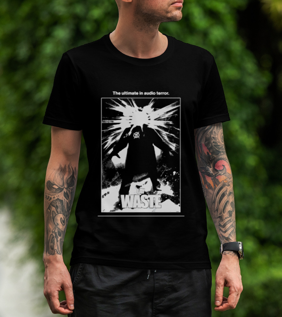 The Ultimate In Audio Terror Lay Waste Explosion Scene T-Shirt