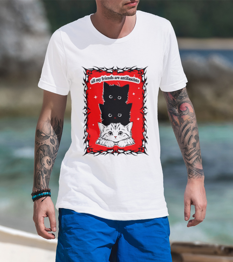 All My Friends Are Antifascist Kittens Cat T-Shirt