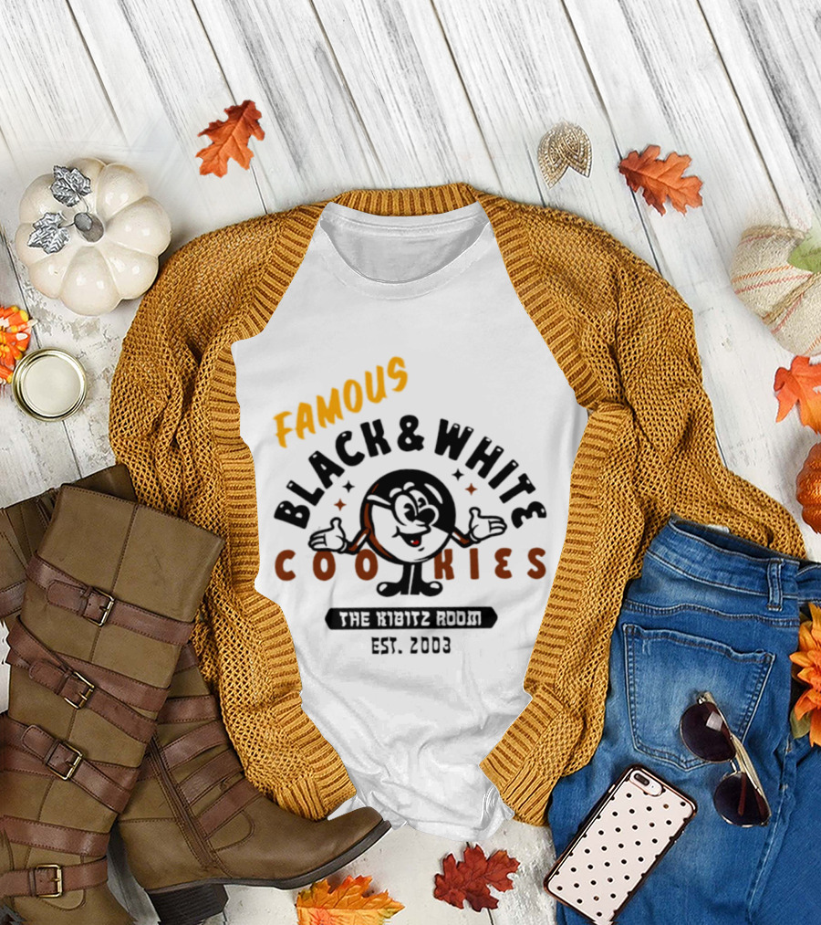 Famous Black And White Cookies The Kibitz Room Est 2003 T-Shirt