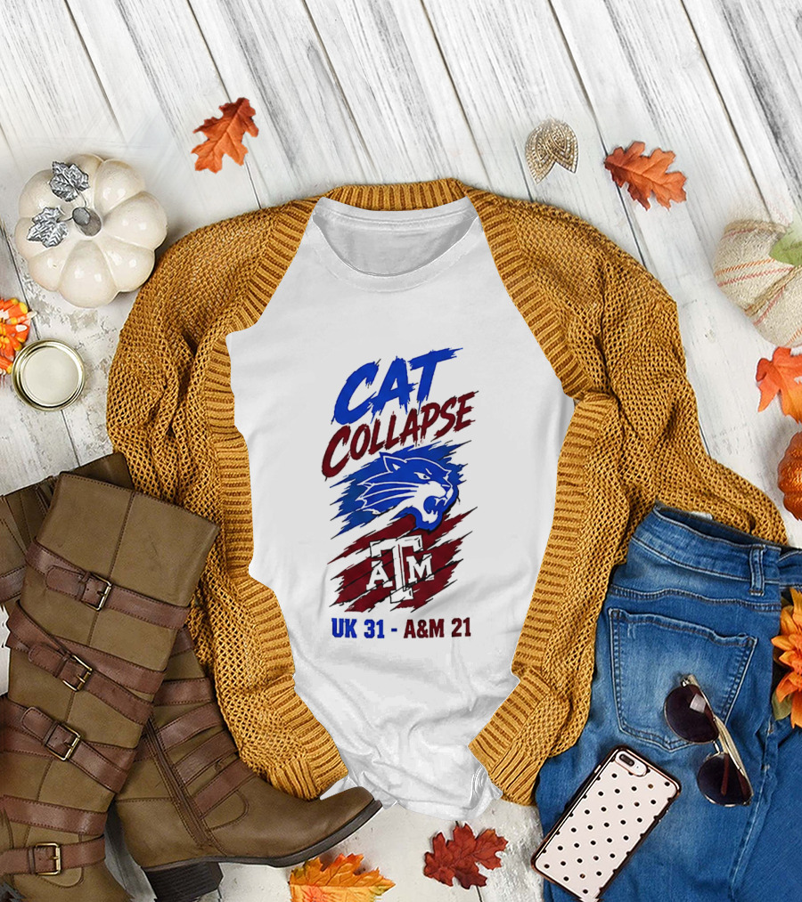 NCAA 2026 Cat Collapse UK 31 A&M 21 Kentucky Wildcats Vs Texas A&M Aggies T-Shirt