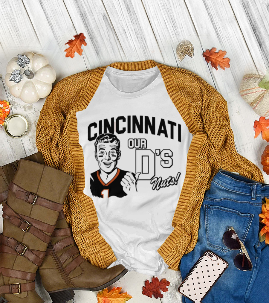 Cincinnati Our D's Nuts Football Orange Bengals T-Shirt