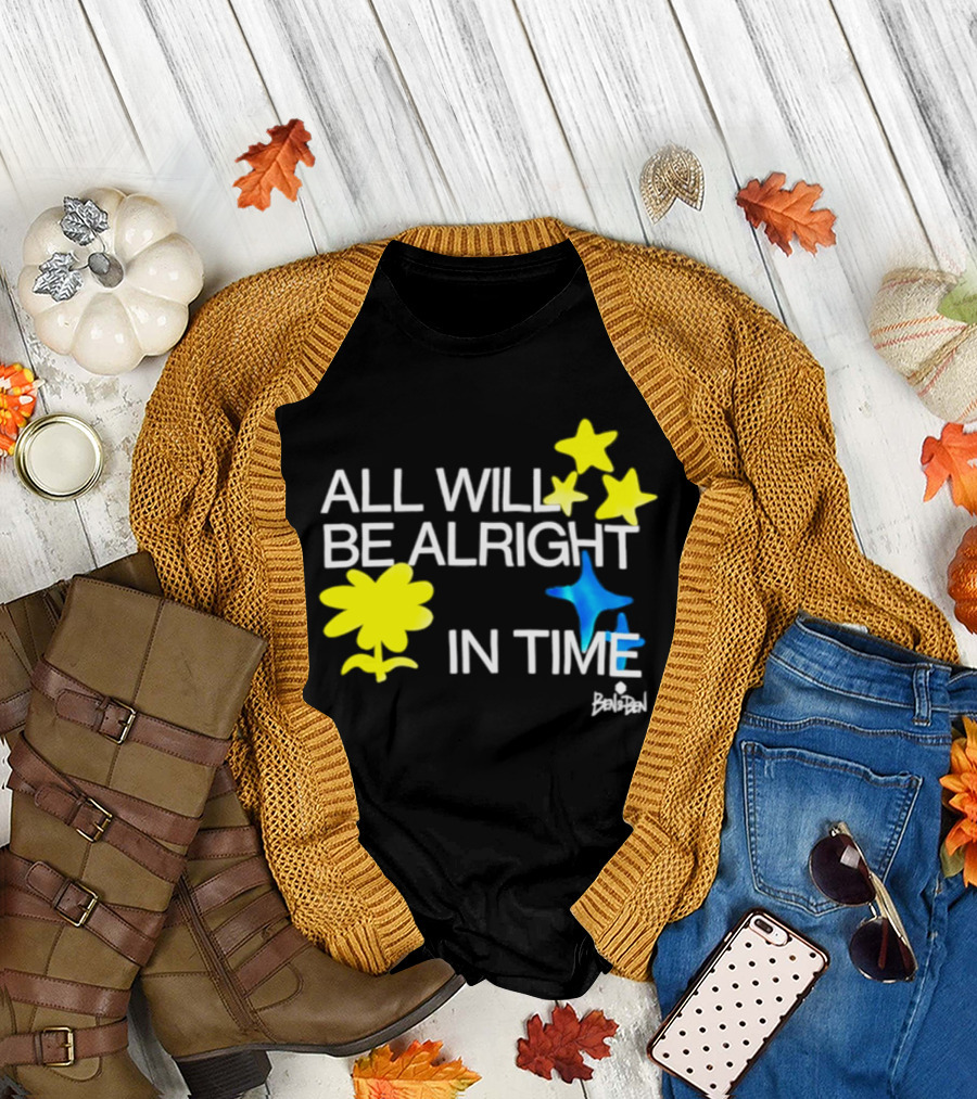 All Will Be Alright In Time OPM Star Text With Yellow Flowers And Stars T-Shirt