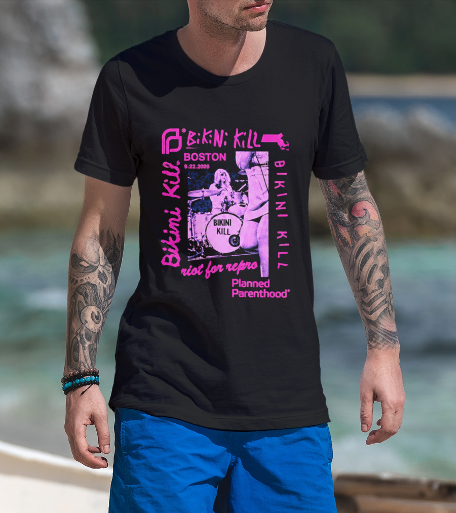 Bikini Kill Boston Sept 22 2026 Planned Parenthood Benefit Riot Grrrl Concert T-Shirt