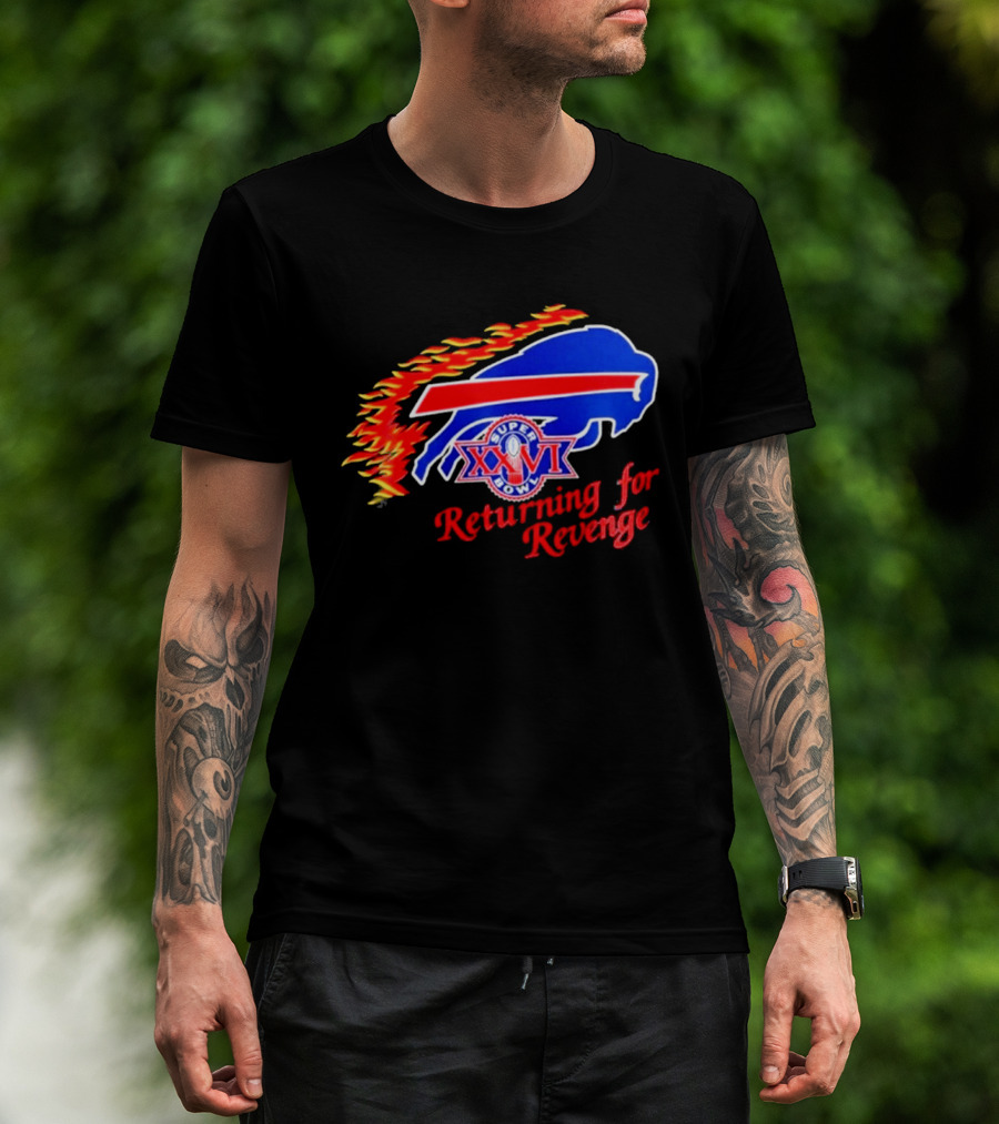 Super Bowl XXVI Buffalo Bills Returning For Revenge T-Shirt