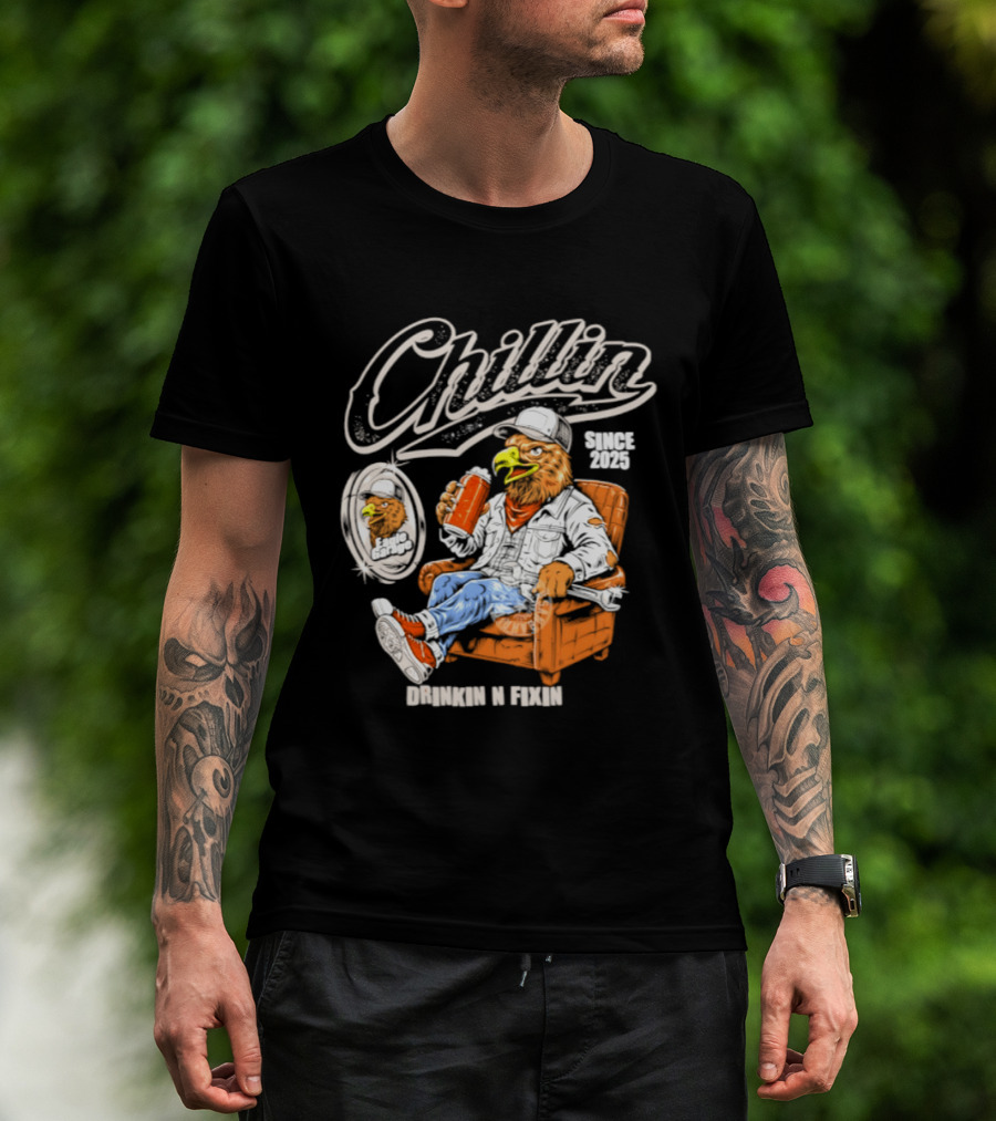 Chillin Since 2025 Eagle Drinkin N Fixin Garage Vibes T-Shirt