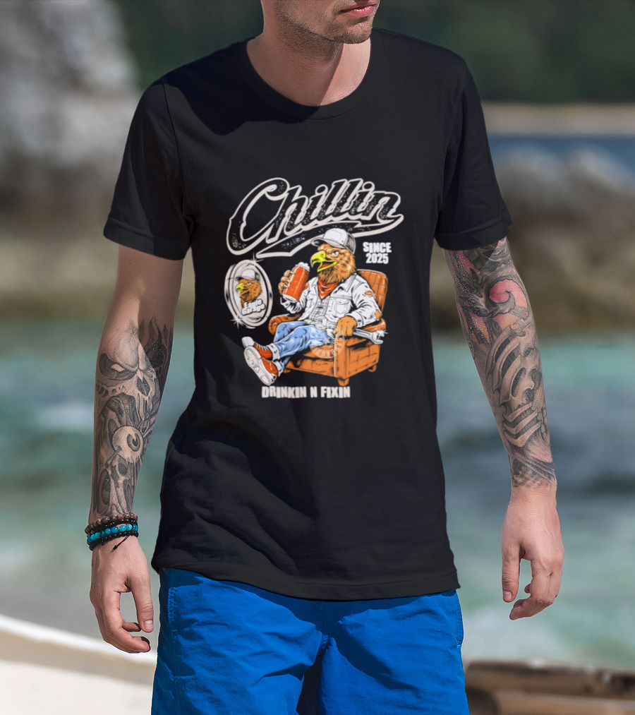 Chillin Since 2025 Eagle Drinkin N Fixin Garage Vibes T-Shirt