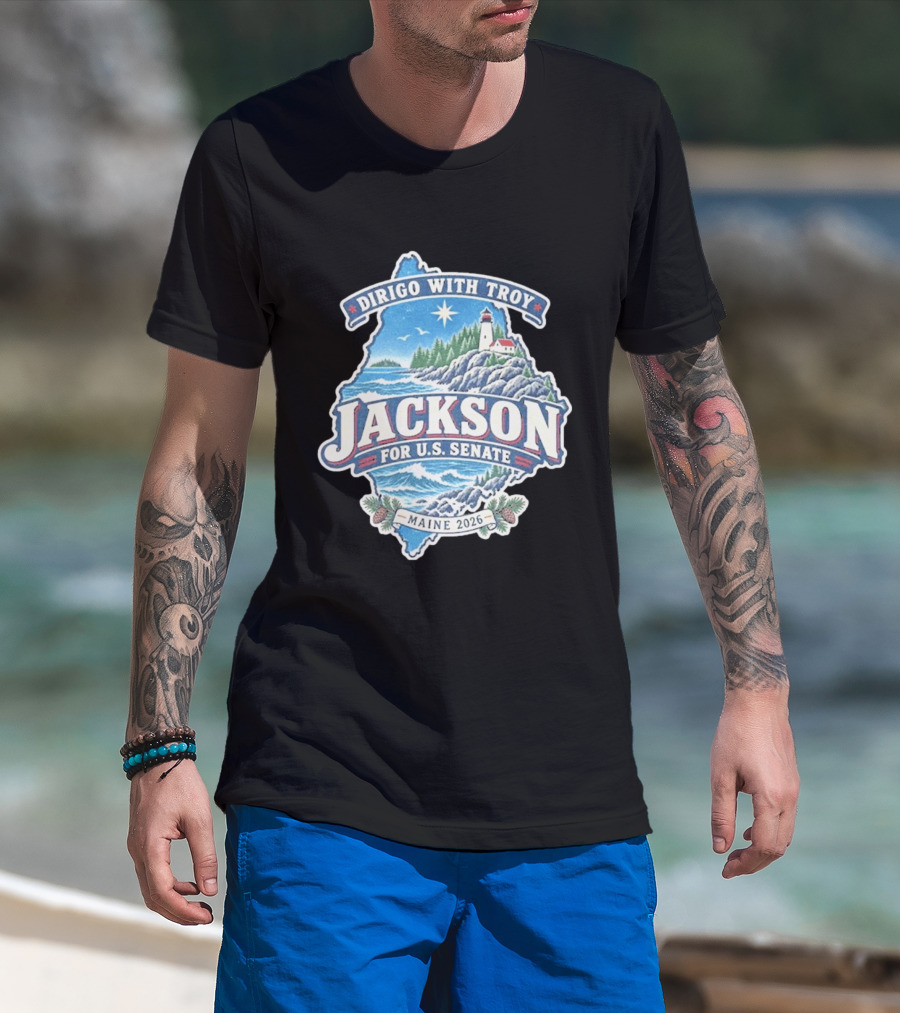 Dirigo With Troy Jackson Maine 2026 U.S. Senate Lighthouse And Pinecones T-Shirt