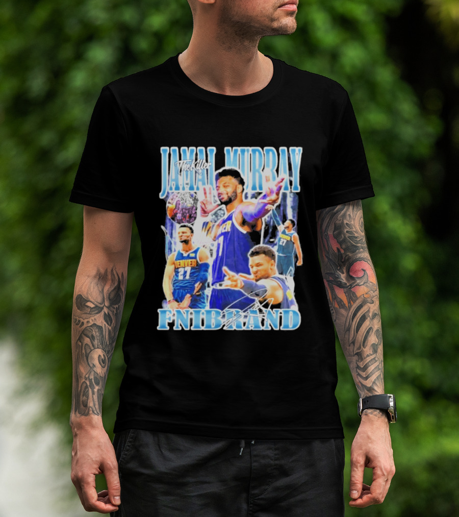 Jamal Murray The Killer Denver Nuggets FNIBRAND Basketball T-Shirt