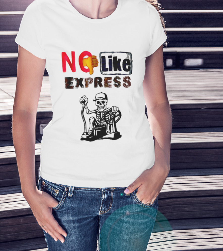 NO Like Express Skeleton Thumbs Down T-Shirt