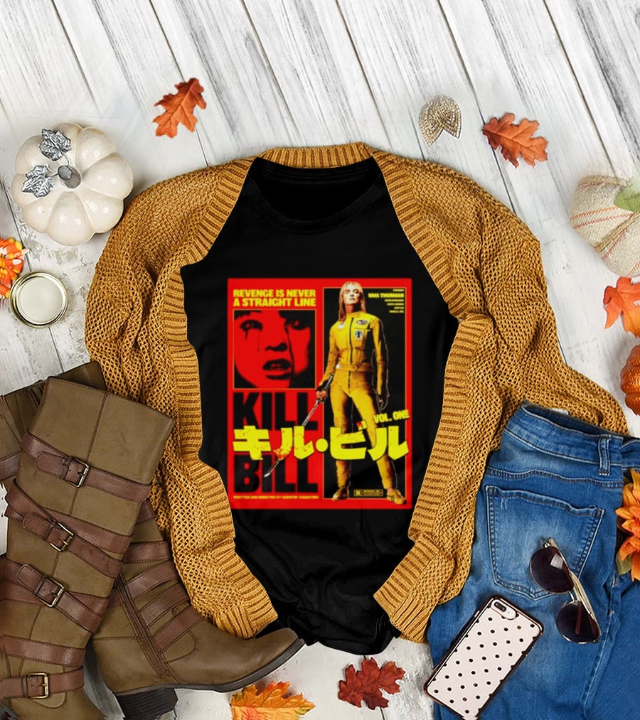 Revenge Is Never A Straight Line Kill Bill Vol One Uma Thurman Quentin Tarantino T-Shirt