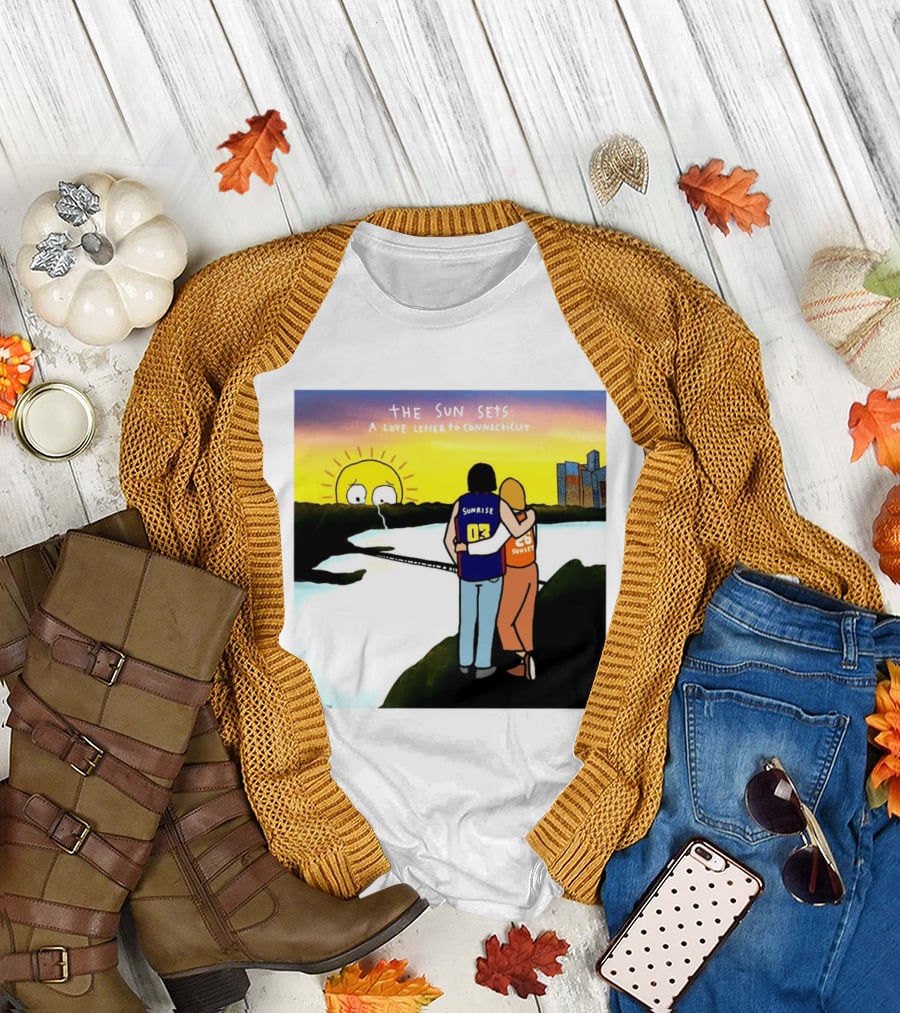 The Sun Sets A Love Letter To Connecticut Basketball Couple Sunrise Sunset T-Shirt