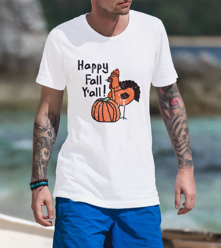 Happy Fall Y'all Turkey Pumpkin Thanksgiving Fun T-Shirt