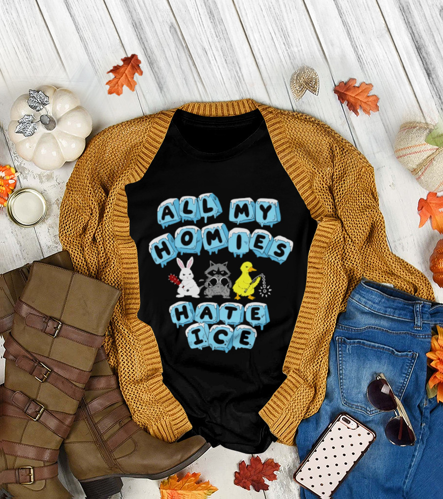 All My Homies Hate Ice Rabbit Raccoon Duck T-Shirt