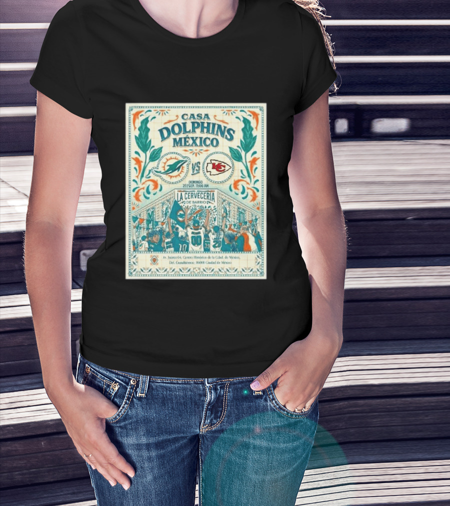 Casa Dolphins México Miami Dolphins Vs Kansas City Chiefs Domingo Sept 27 La Cervecería De Barrio 2026 T-Shirt
